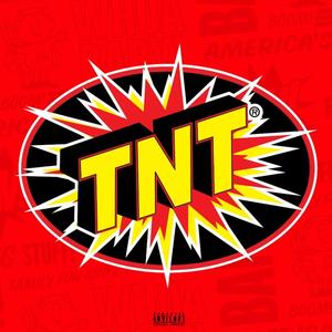 TNT (Explicit)