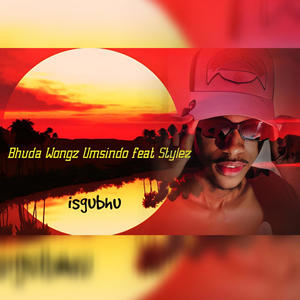Umsindo (feat. Bhuda Wongz) (Explicit)