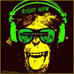 RIGHT NOW (Explicit)