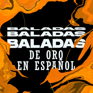 BALADAS DE ORO EN ESPAÑOL