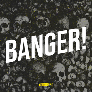 BANGER! (Explicit)