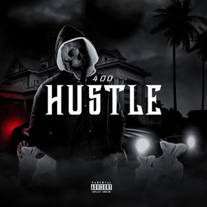 Hustle (Explicit)
