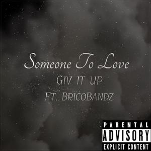 Someone To Love (Explicit)