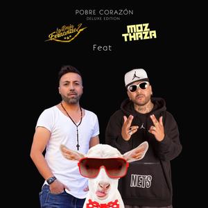 Pobre Corazón (feat. Mozthaza)