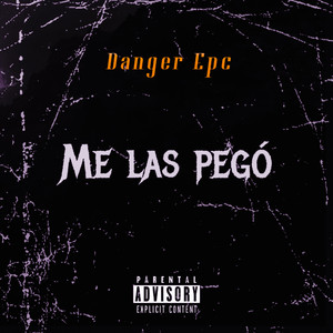 Me las Pego (Explicit)