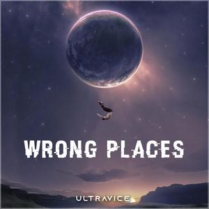 Wrong Places