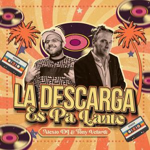 La Descarga Es Pa Lante (feat. Pupy Cervantes)