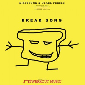 Bread Song