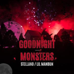 goodnight monsters (Explicit)