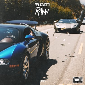 Bugatti Raww (Explicit)