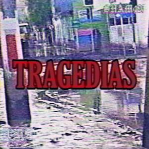 Tragedias (Explicit)