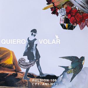 Quiero Volar (feat. Ani Wi)