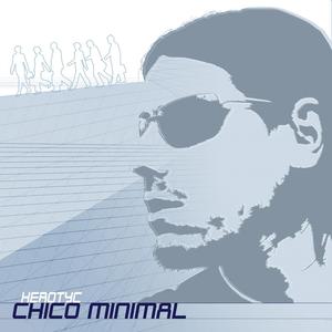 Chico Minimal