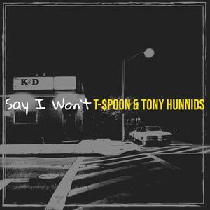 Say I Won't (Explicit)