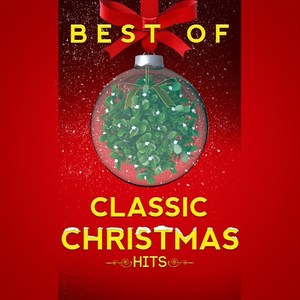 Best of: Classic Christmas Hits