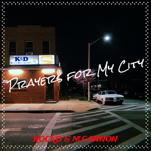 Prayers for My City (Explicit)