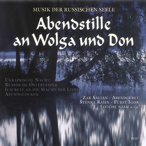Abendstille an Wolga und Don