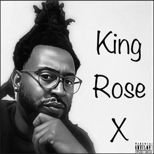 King Rose X (Explicit)