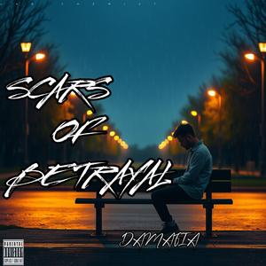 SCARS OF BETRAYAL