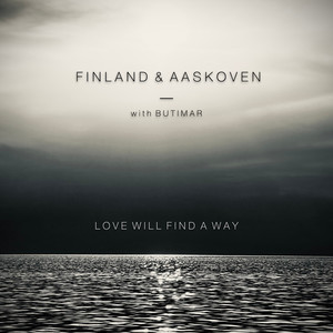 Love Will Find A Way (Ambient Mix)