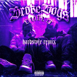 BROKEBOYS OUTRO (hardstyle remix|Explicit)
