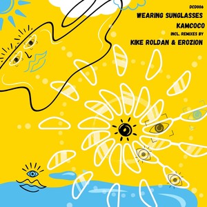 Wearing Sunglasses (Kike Roldan Remix)