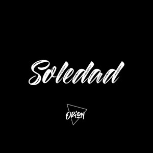 Soledad (Explicit)