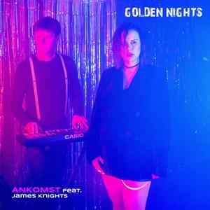 Golden nights(feat. James Knights)