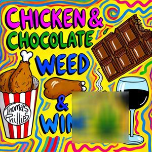 chicken & chocolate, **** & wine