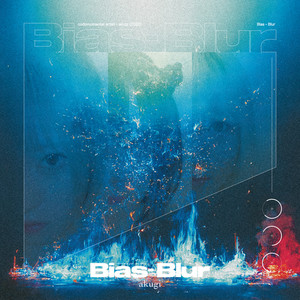 Bias-Blur (Explicit)