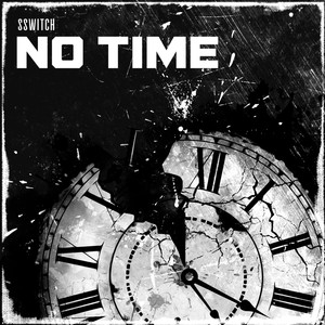 No Time (Explicit)