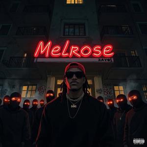 Melrose (Explicit)