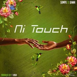 Ni Touch (feat. Shwn)