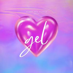 Gel (feat. Seda)