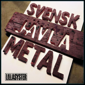 Svensk Jävla Metal (Explicit)