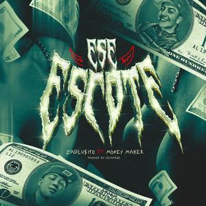 Ese Escote (feat. ceXuardo & Money Maker) (Explicit)
