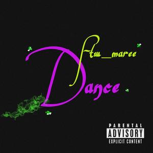 Dance (Explicit)