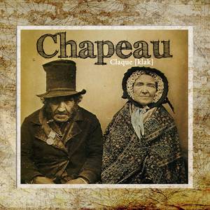 Chapeau - Ein frohes Ereignis
