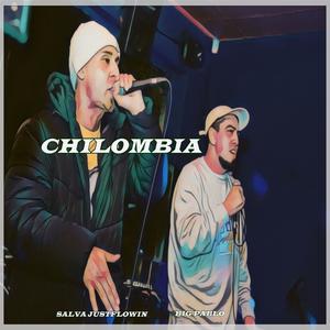 CHILOMBIA (feat. BIG PABLOMC) (Explicit)