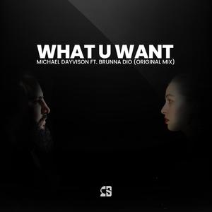 What You Want