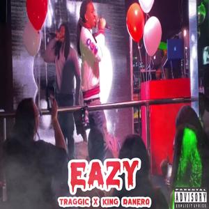 EAZY (feat. Kingdanero) [Explicit]