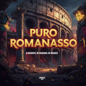 Puro Romanasso (Explicit)