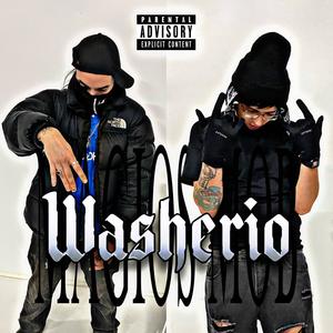 WASHERÍO (feat. tyzanlatormenta, tyzan & MAGIO$ MOB)