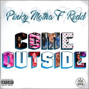 Come Outside (Explicit)