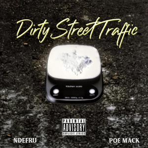 Dirty Street Traffic (Explicit)