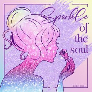 Sparkle Of The Soul