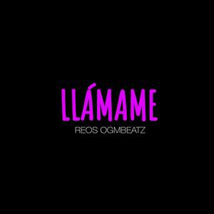 LLÁMAME (Explicit)