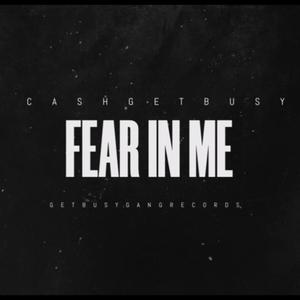 Fear in me (Explicit)