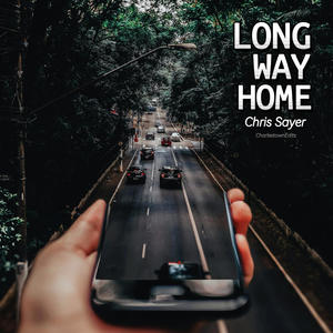 Long Way Home (Explicit)