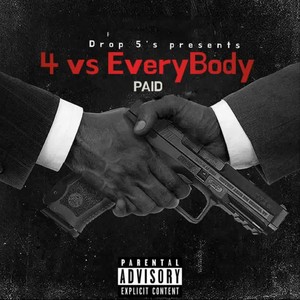 4 vs Everybody (Explicit)